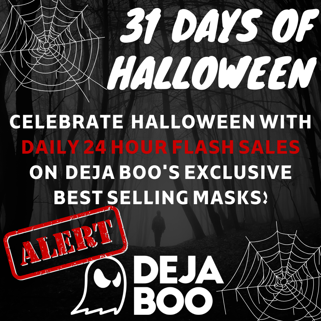 31 days of halloween - celebrate halloween with daily 24 hour flash sales on deja boo's exclusive best selling masks
